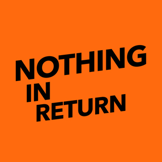 Nothing in Return