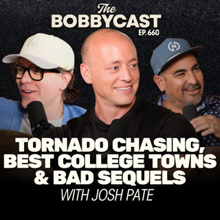 #660 - Tornado Chasing, Best College Towns & Bad Sequels with Josh Pate