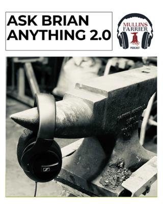 Ask Brian Anything 2.0 hosted by Lee Olsen CJF