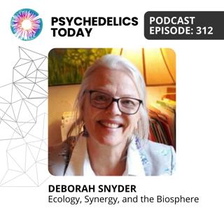 PT312 – Deborah Snyder – Ecology, Synergy, and the Biosphere