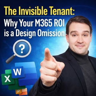 Microsoft 365 ROI: The Invisible Tenant Problem (Why Poor Architecture Doubles Your Costs)