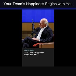 Your Team's Happiness Begins with You