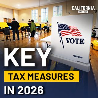What California’s November Tax Measures Could Change | Susan Shelley