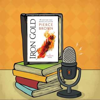 Iron Gold (Red Rising Book 4) - Pierce Brown - Episode 127