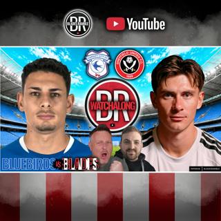 📺⚔️ CAN THE BLADES GO BACK-TO-BACK? | CARDIFF CITY v SHEFFIELD UNITED | LIVE WATCHALONG ⚔️📺