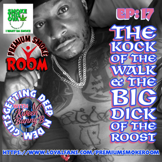 Deep N Dem Guts Ep. 17: The Kock Of The Walk & The Big Dick Of The Roost With Devon Kockz