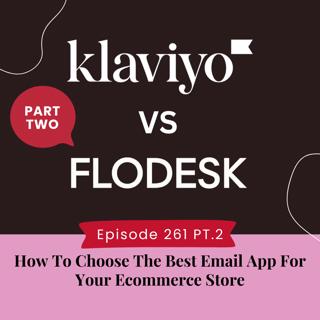 How To Choose The Best Email App For Your Ecommerce Store Part 2