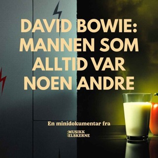 David Bowie: Mannen som alltid var noen andre - en minidokumentar