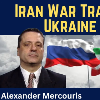 Alexander Mercouris: Iran War Transforms Ukraine War