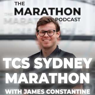 #130 TCS Sydney Marathon 2026 with James Constantine | ep. 01