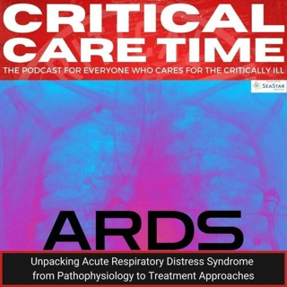 37. ARDS: Unpacking Acute Respiratory Distress Syndrome