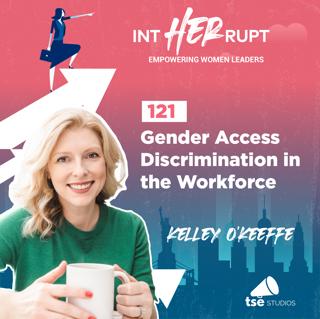 INT 121: Gender Access Discrimination in the Workforce