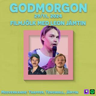 29/11, 2024 - Filmjölk med Leon Jämtin