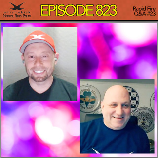 Episode 823 - Rapid Fire Q&A #24