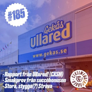 185. Rapport från Ullared, smakprov på succéintervju och Strava dummar sig