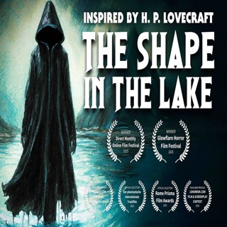 (VIDEO) ENTERTAINING SHORT FILMS: THE SHAPE IN THE LAKE (HORROR)