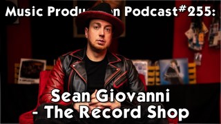 #255: Sean Giovanni - The Record Shop