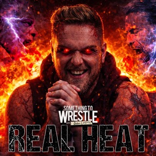 Episode 509: Real Heat