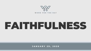 FAITHFULNESS