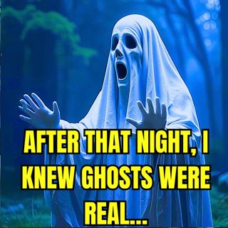 Do you believe in ghosts? These people didn’t—until it happened.