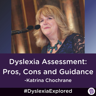 #171: Dyslexia Assessment: Pros, Cons and Guidance with Katrina Cochrane