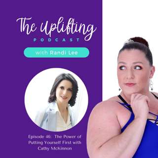 The Power of Putting Yourself First with Cathy McKinnon