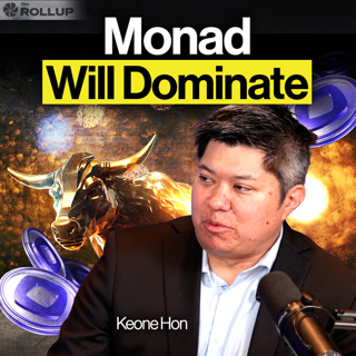 Keone Hon: Wall Street And Degens Are Both Coming To Monad (Here Is Why)