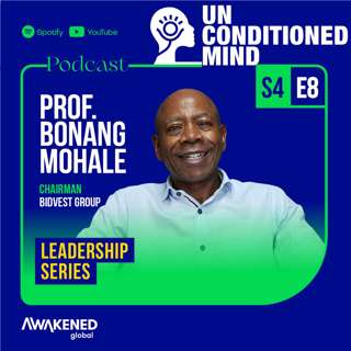 Season 4 Leadership Series by Prof. Bonang Mohale
