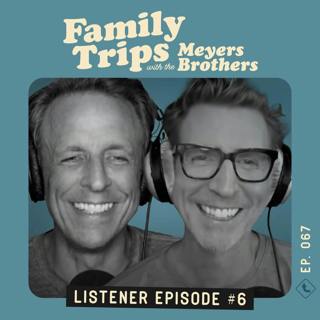 Listener Episode #6: Frites Forks & River Illusions