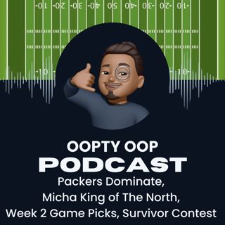 Packers Dominate, Micha King of The North, Week 2 Game Picks, Survivor Contest