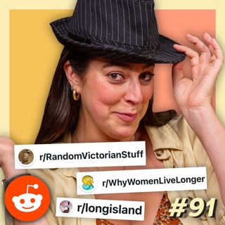 #91 - Reacting To Amanda's Favorite Subreddits