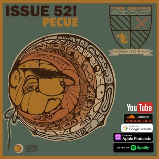 The Abyss Podcast - Issue 52: PECUE