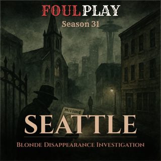 Seattle: Blonde Disappearance Investigation