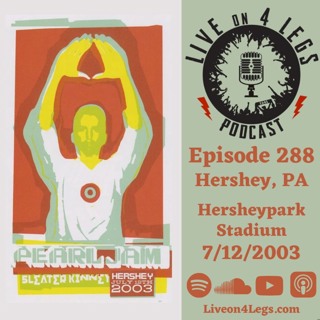 Episode 288: Hershey, PA - 7/12/2003