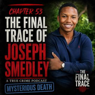 Mysterious Death: Joseph Smedley
