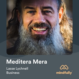 Lasse Lychnell - Om meditation och business
