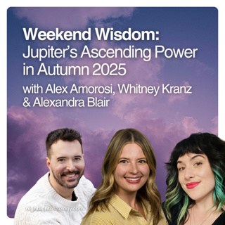 Weekend Wisdom: Jupiter’s Ascending Power in Autumn 2025