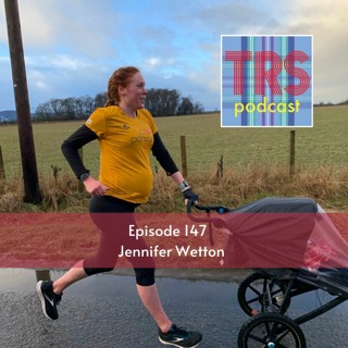 Episode 147 – Baby News, Jennifer Wetton & Moray Coastal 50