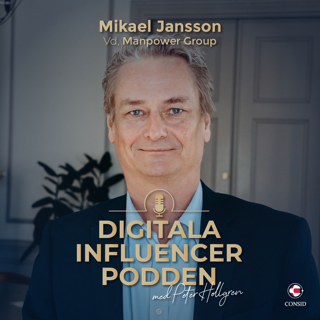 211. Hyr framtidens Manpower ut robotar? | Mikael Jansson, vd, Manpower Group | Kompetensförsörjning