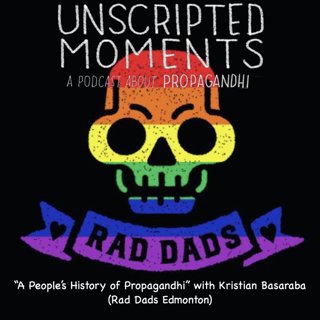 A People's History of Propagandhi w/Kristian Basaraba (Rad Dads Edmonton