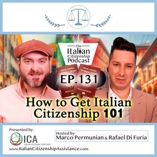 How to Get Italian Citizenship 101 - Citizenship by Decent & 1948 Cases