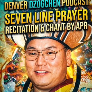 The Seven-Line Prayer Recited 108 Times by Adzom Paylo Rinpoche