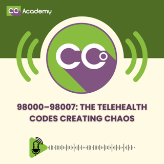 98000–98007: The Telehealth Codes Creating Chaos