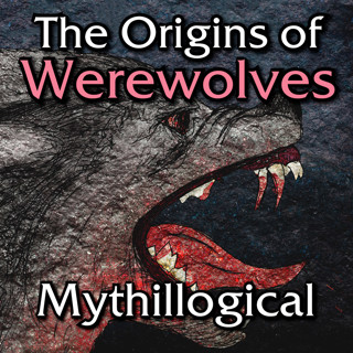 The Origins of Werewolves