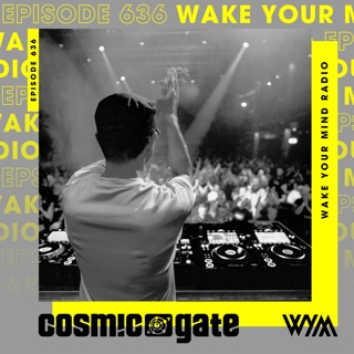 Cosmic Gate - WYM Radio 636
