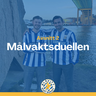 Blåvitt Runt Bordet #2 Målvaktsduellen