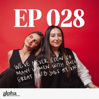 028: We've Never Seen So Many Women with Such Great B$%b Jobs at Once