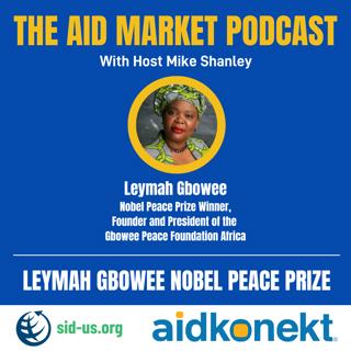 Ep 21: Leymah Gbowee Nobel Peace Prize