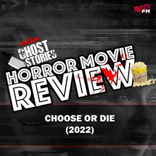 Horror Movie Review! - Choose or Die