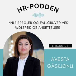 178: Innleieregler og fallgruver ved midlertidige ansettelser med Avesta Gåskjønli